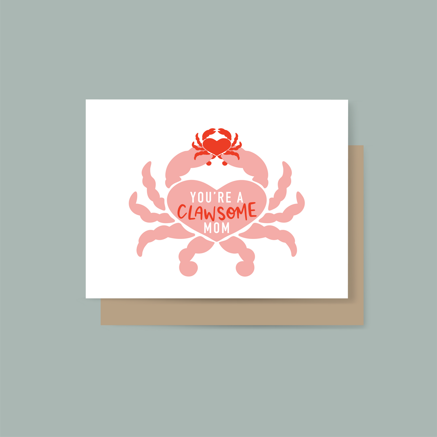 Clawsome Crab Mothers Day Notecard