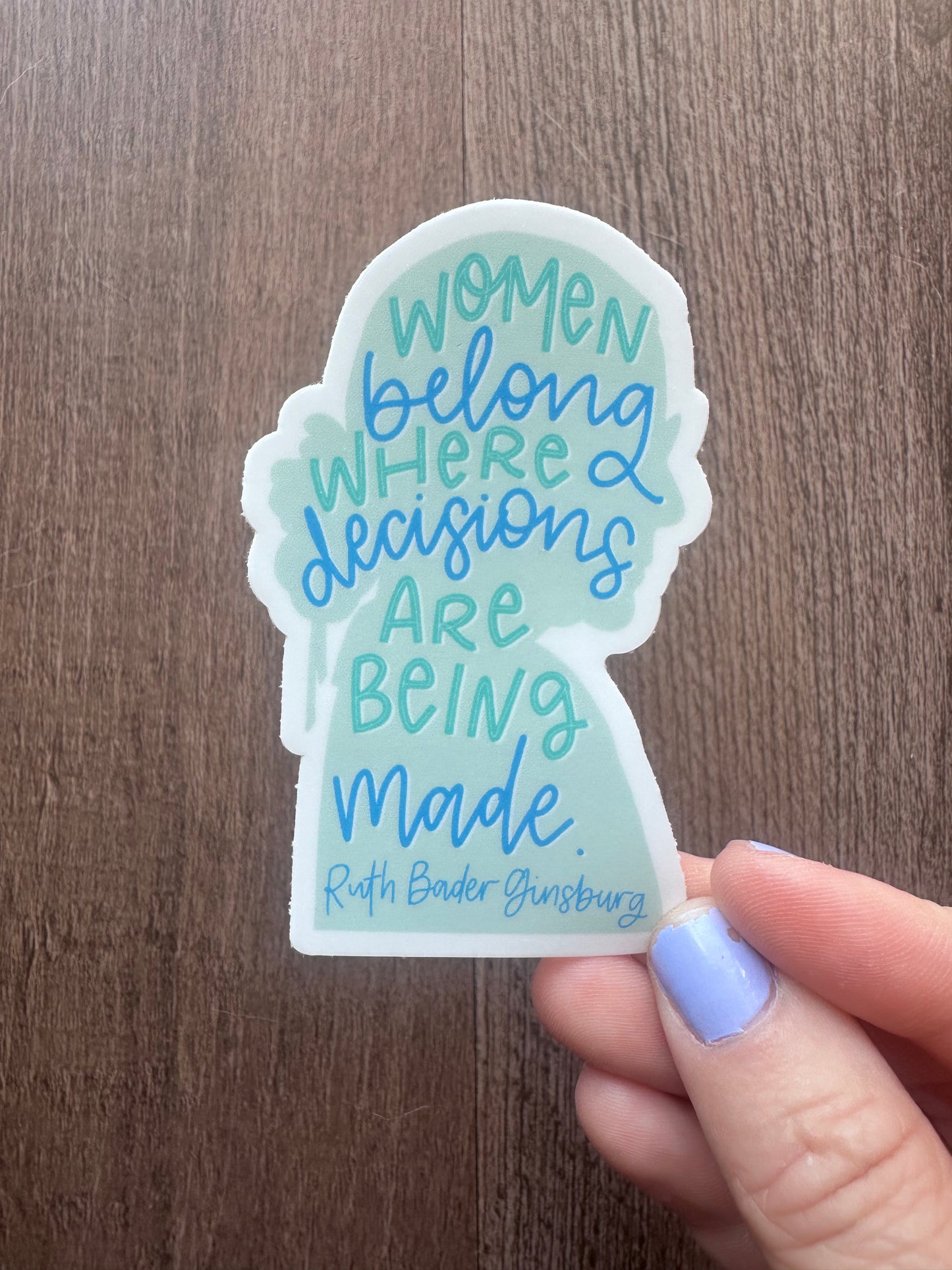 RBG Women Belong Vinyl Sticker